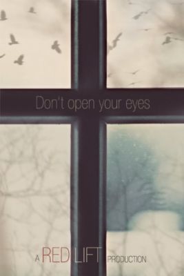 Don't Open Your Eyes (2018)